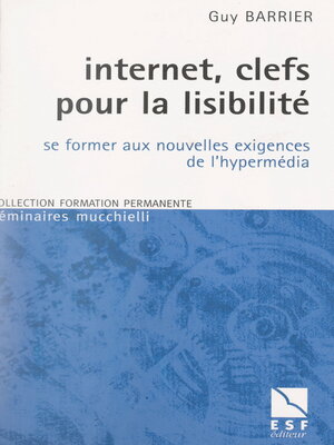 cover image of Internet, clefs pour la lisibilité